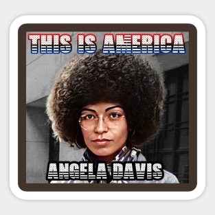 This Is America - Angela Davis Sticker